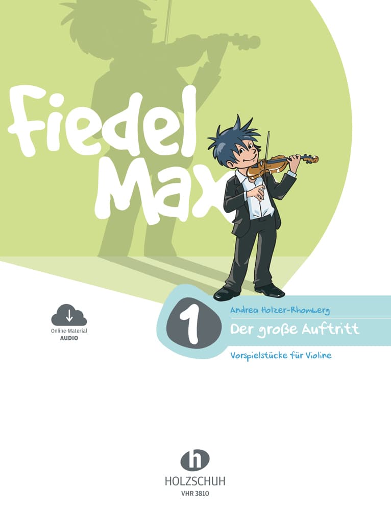 Fiedel-Max - Der große Auftritt, Band 1