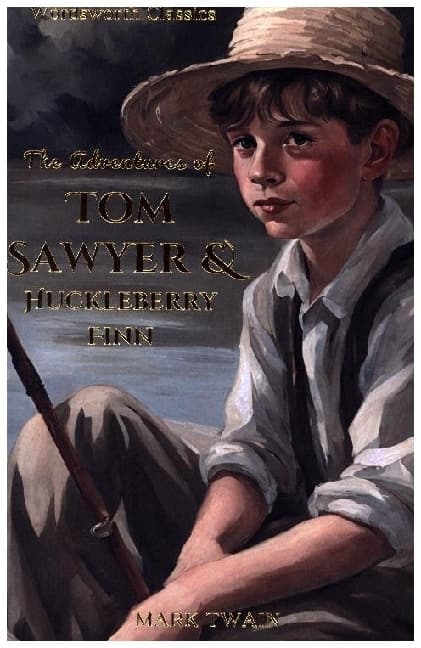 Tom Sawyer & Huckleberry Finn