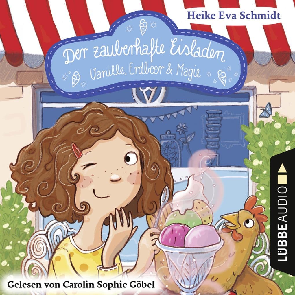 Vanille, Erdbeer und Magie - Der zauberhafte Eisladen, Band 1