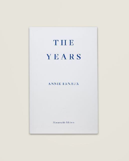 The Years - WINNER OF THE 2022 NOBEL PRIZE IN LITERATURE