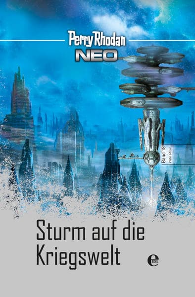 Perry Rhodan Neo - Sturm auf die Kriegswelt