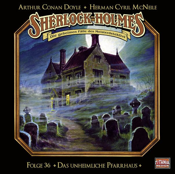Sherlock Holmes - Das unheimliche Pfarrhaus,1 Audio-CD