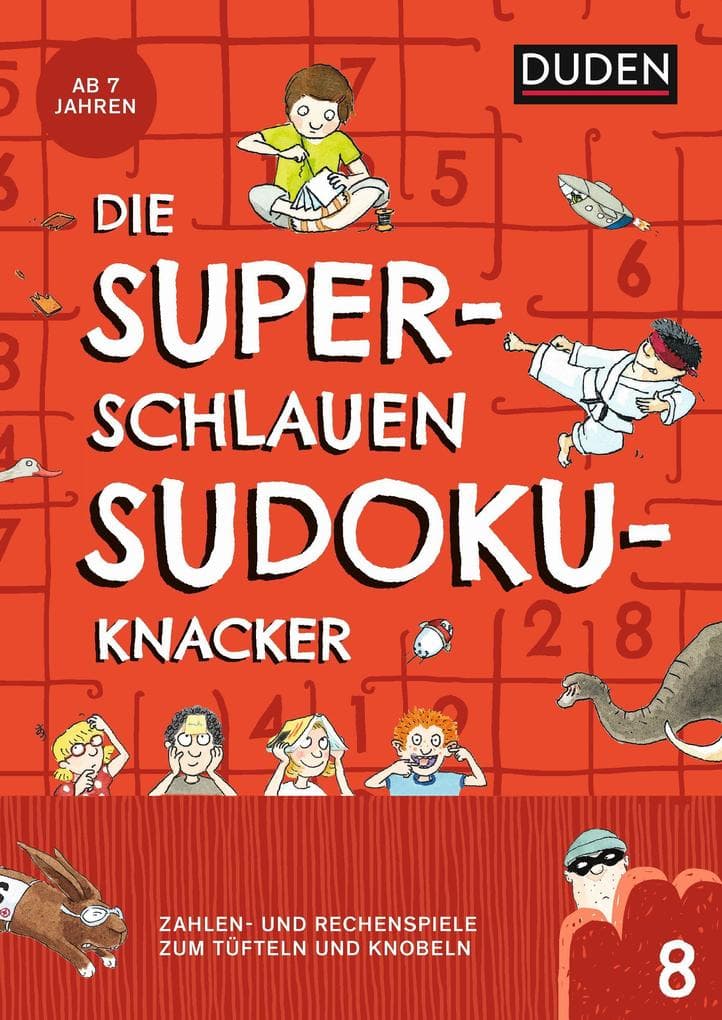 Die superschlauen Sudokuknacker - ab 8 Jahren (Band 8)