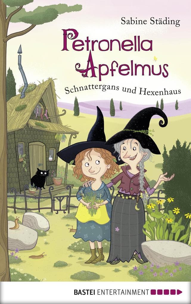 Petronella Apfelmus - Schnattergans und Hexenhaus (Band 6)