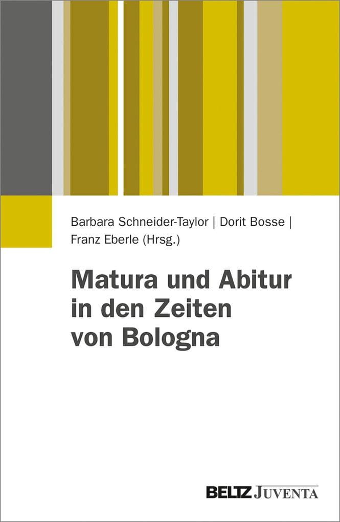 Matura und Abitur in den Zeiten von Bologna