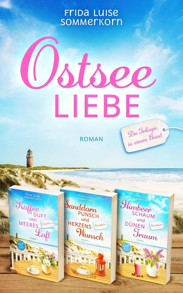 Ostseeliebe: Die Trilogie in einem Band