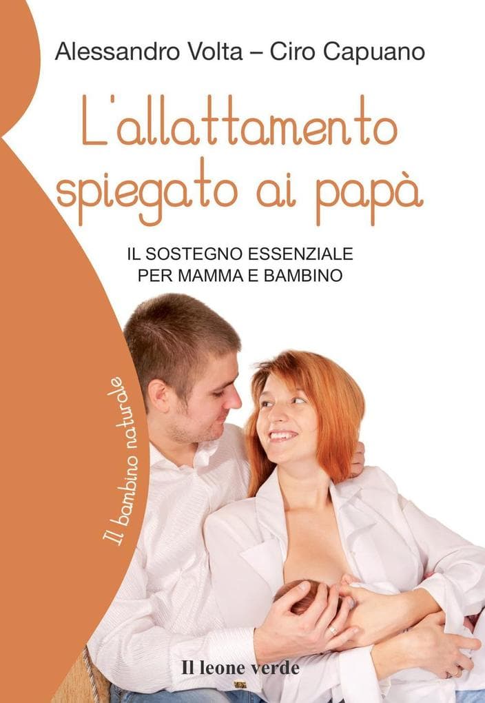 L' allattamento spiegato ai papà. Il sostegno essenziale per mamma e bambino