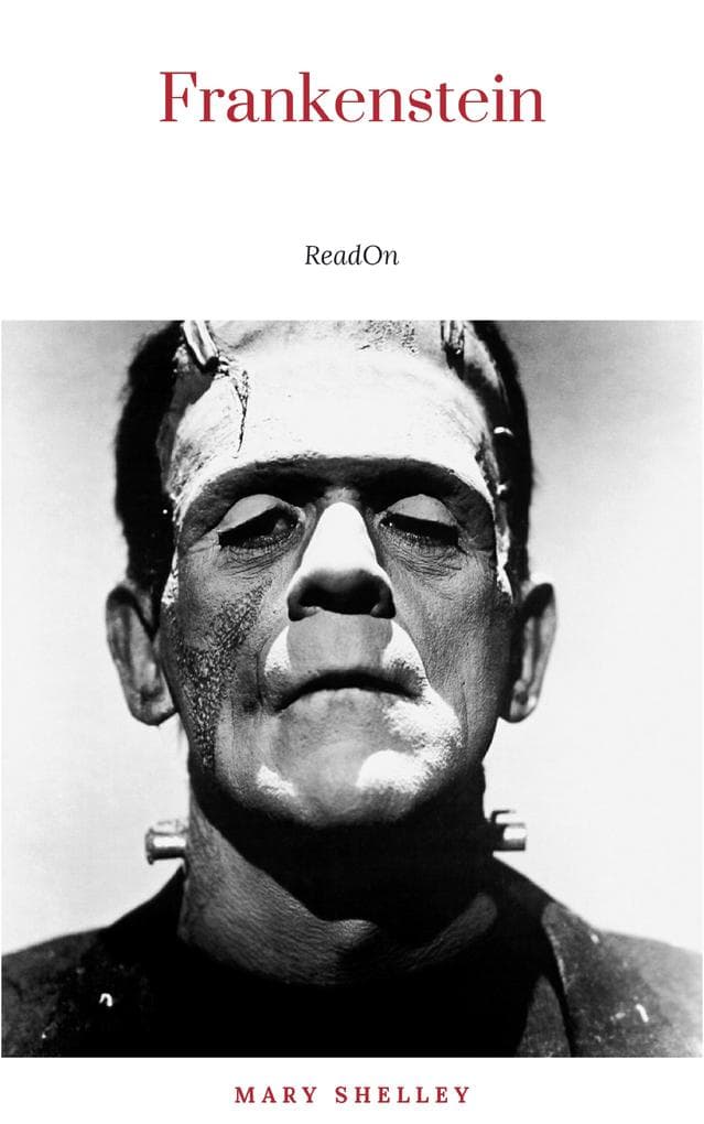 Frankenstein; or, The Modern Prometheus
