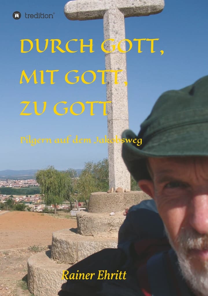 Durch Gott, mit Gott, zu Gott