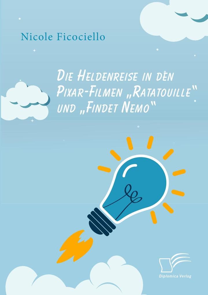 Die Heldenreise in den Pixar-Filmen "Ratatouille" und "Findet Nemo"