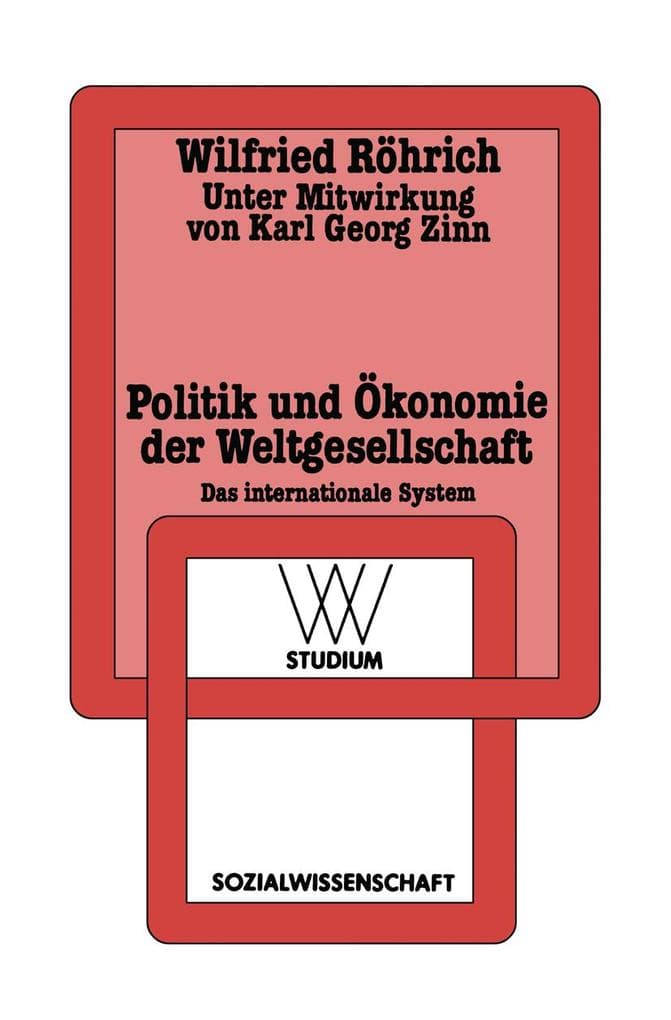 Politik und Ökonomie der Weltgesellschaft