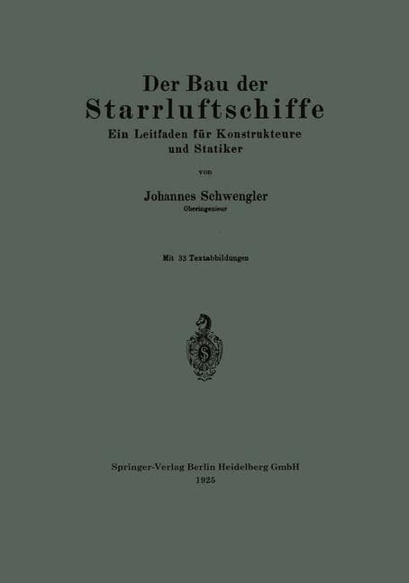 Der Bau der Starrluftschiffe
