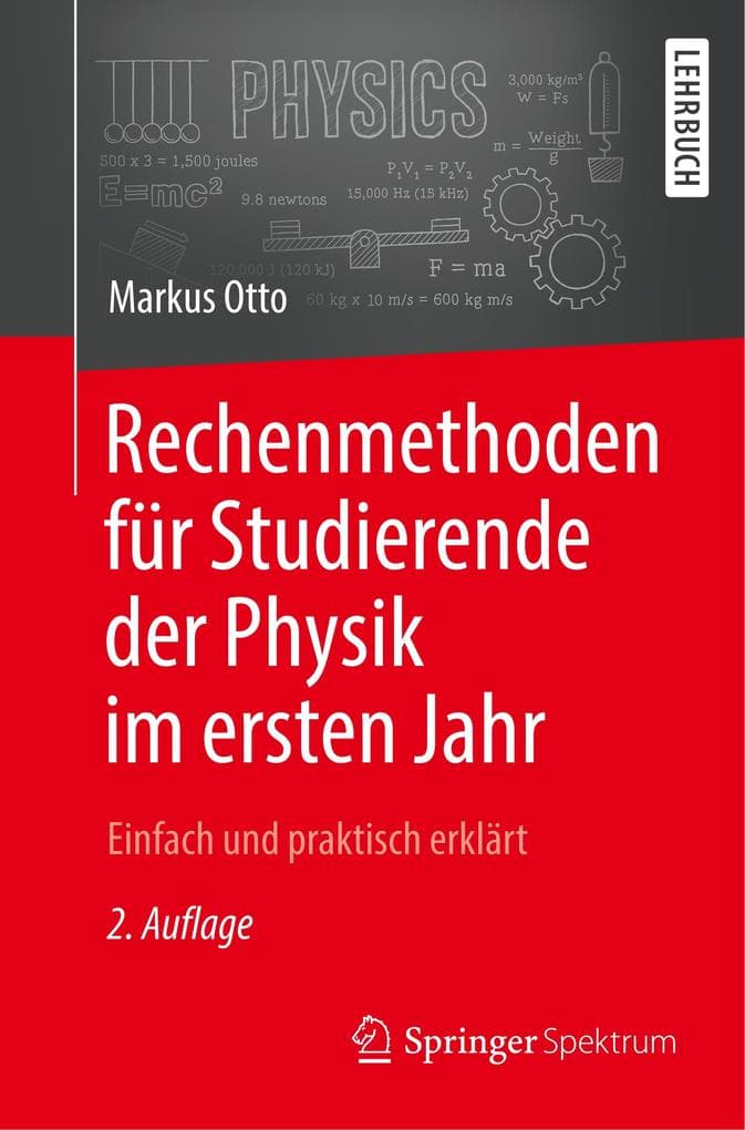 Rechenmethoden für Studierende der Physik im ersten Jahr