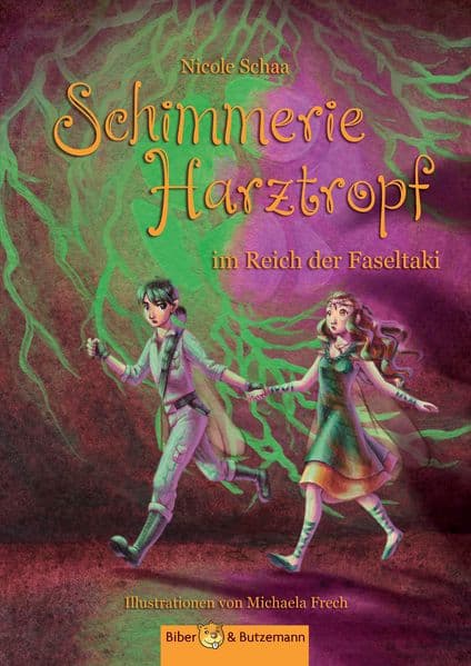 Schimmerie Harztropf im Reich der Faseltaki