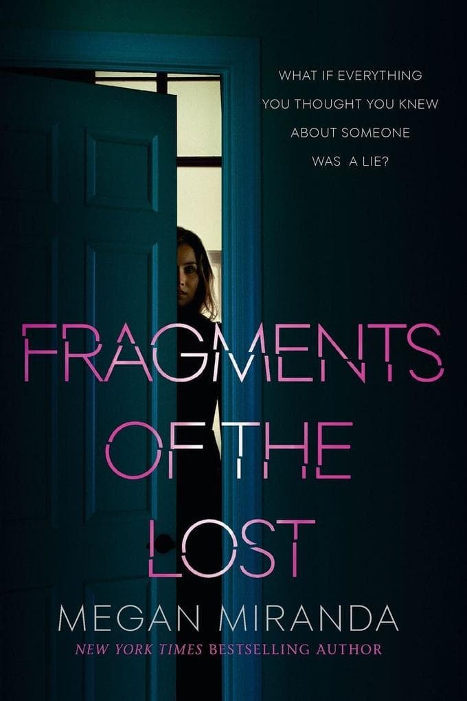 Fragments of the Lost