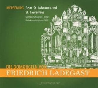 Die Domorgeln von Ladegast: Merseburg