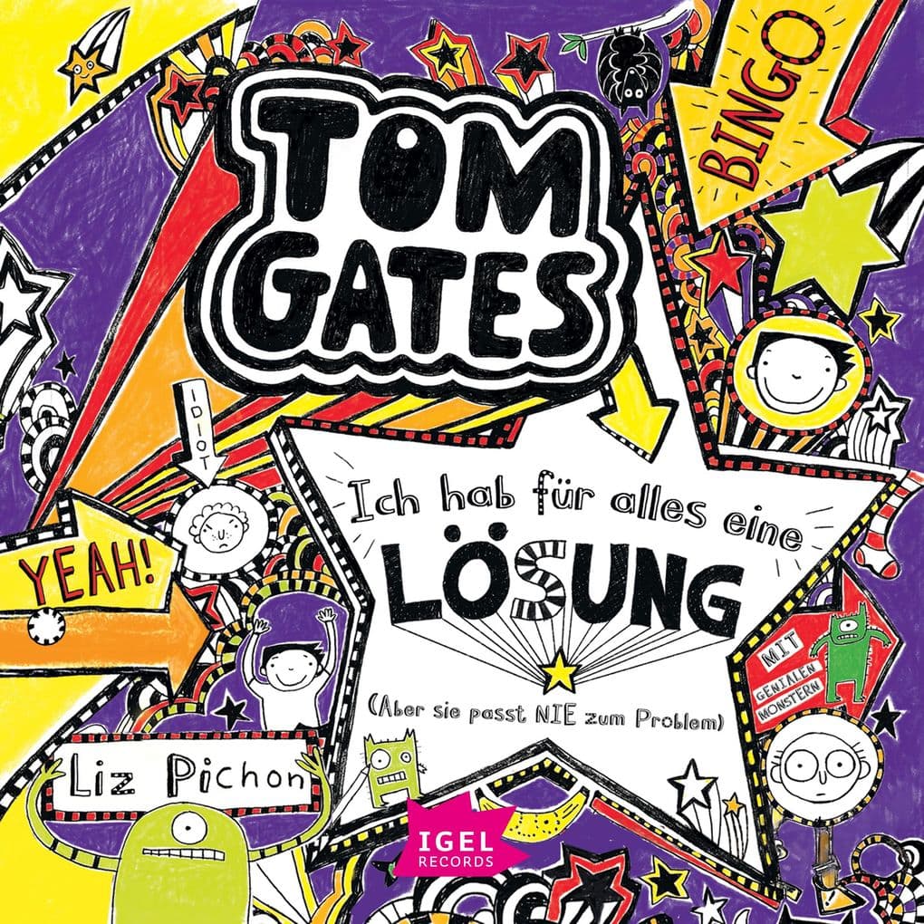 Tom Gates 5. Ich hab für alles eine Lösung (Aber sie passt nie zum Problem)