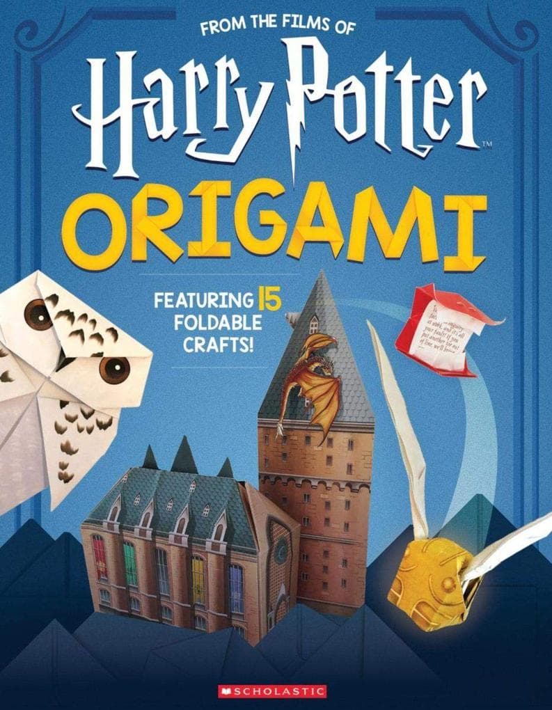 Harry Potter Origami: Fifteen Paper-Folding Projects Straight from the Wizarding World!