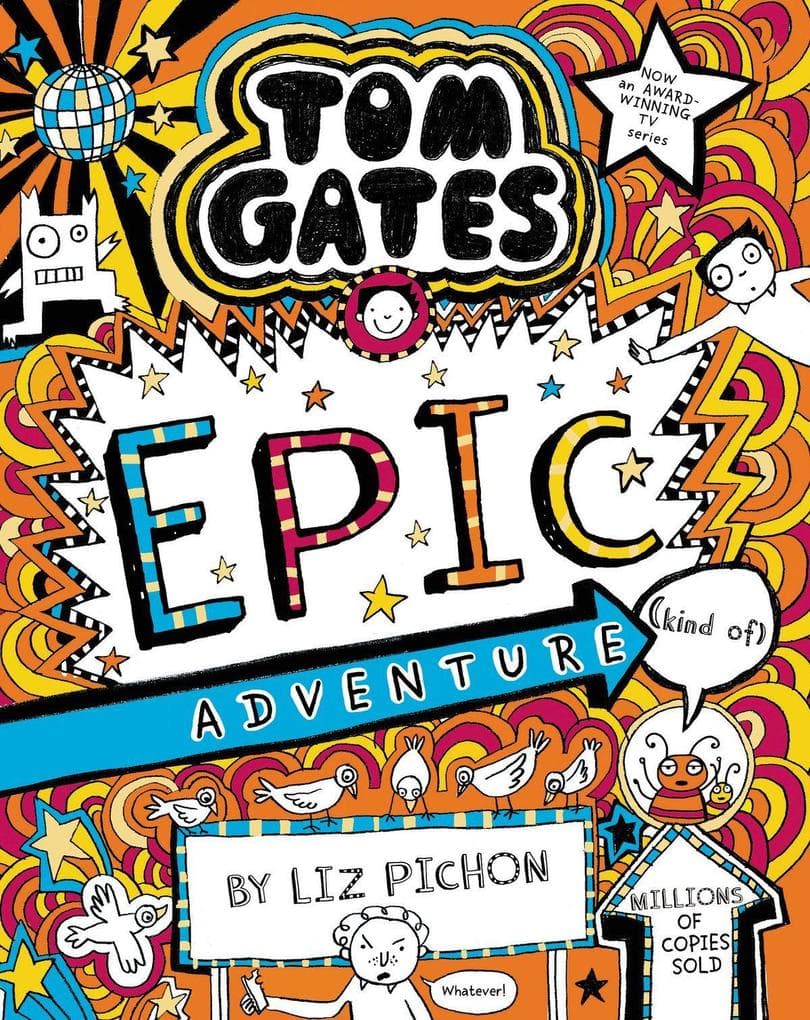 Tom Gates 13: Epic Adventure (kind of)