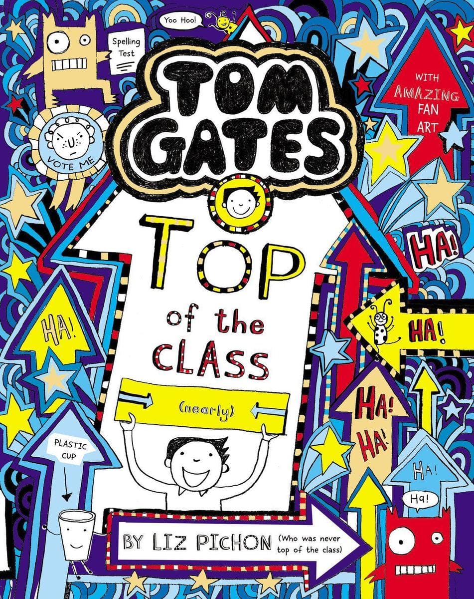 Tom Gates 09: Top of the Class (Nearly)