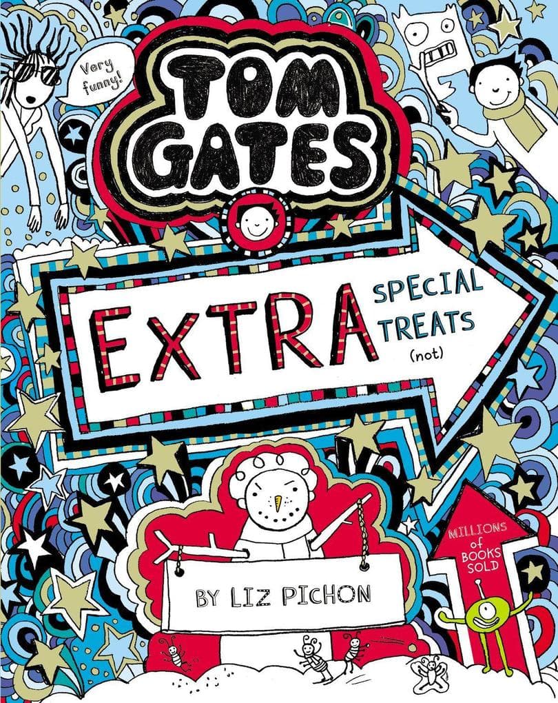 Tom Gates 06: Extra Special Treats (not)