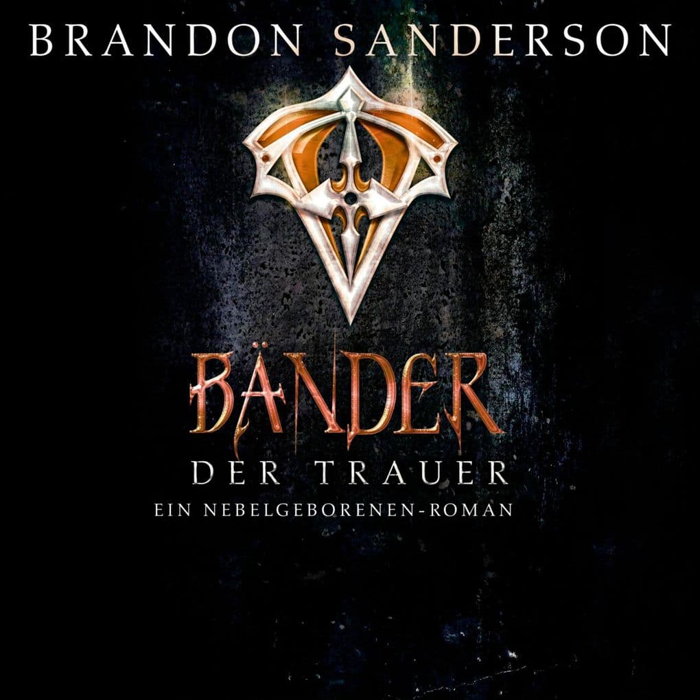 Die Bänder der Trauer (Die Nebelgeborenen 6)