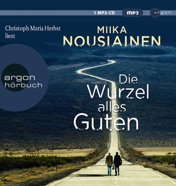Die Wurzel alles Guten,1 Audio-CD, 1 MP3