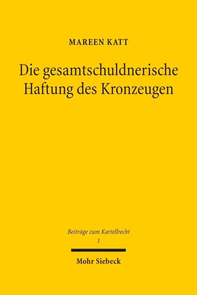 Die gesamtschuldnerische Haftung des Kronzeugen