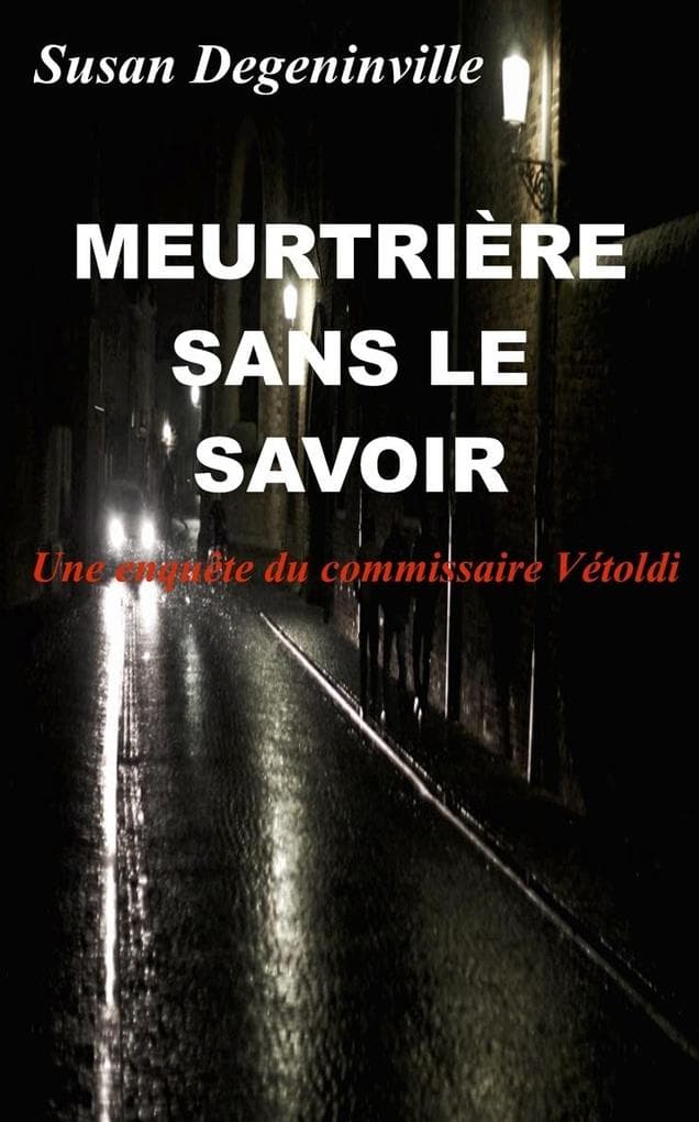 Meurtriere sans le savoir