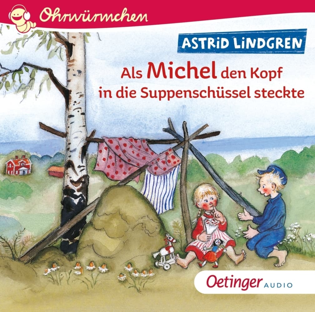 Als Michel den Kopf in die Suppenschüssel steckte,1 Audio-CD
