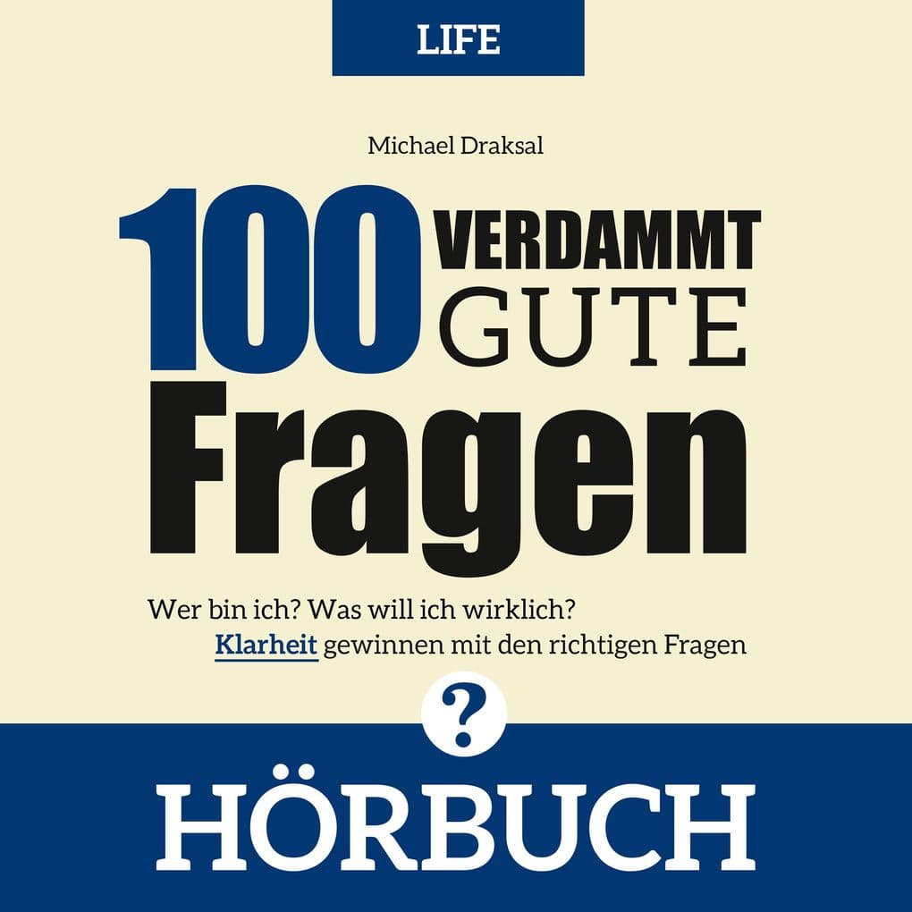 100 Verdammt gute Fragen LIFE