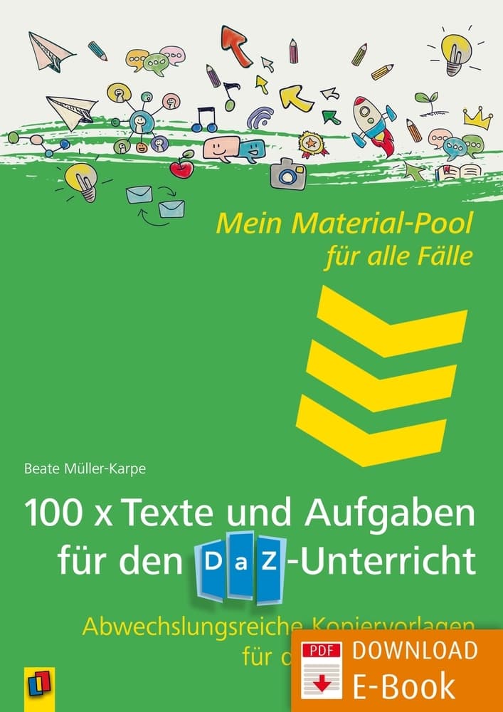 Mein Material-Pool für alle Fälle 100 x Texte und Aufgaben für den DaZ-Unterricht