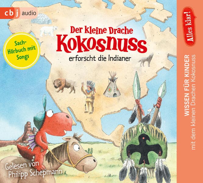 Der kleine Drache Kokosnuss erforscht: Die Indianer,1 Audio-CD