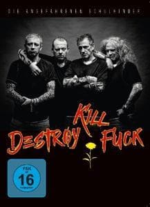 Destroy Kill Fuck