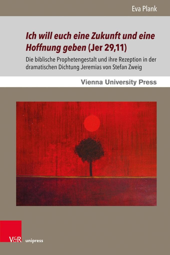 Ich will euch eine Zukunft und eine Hoffnung geben (Jer 29,11)