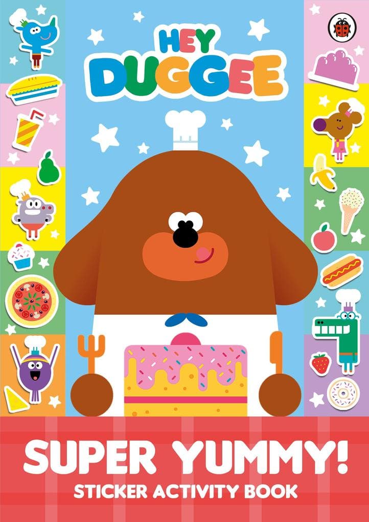 Hey Duggee: Super Yummy!