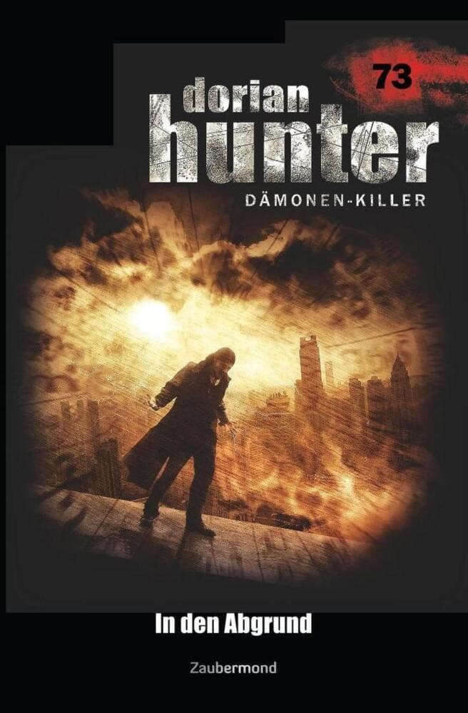 Dorian Hunter 73 - In den Abgrund
