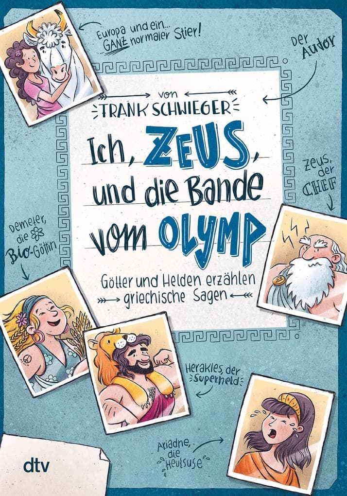 9. Frank Schwieger: Ich, Zeus, und die Bande vom Olymp