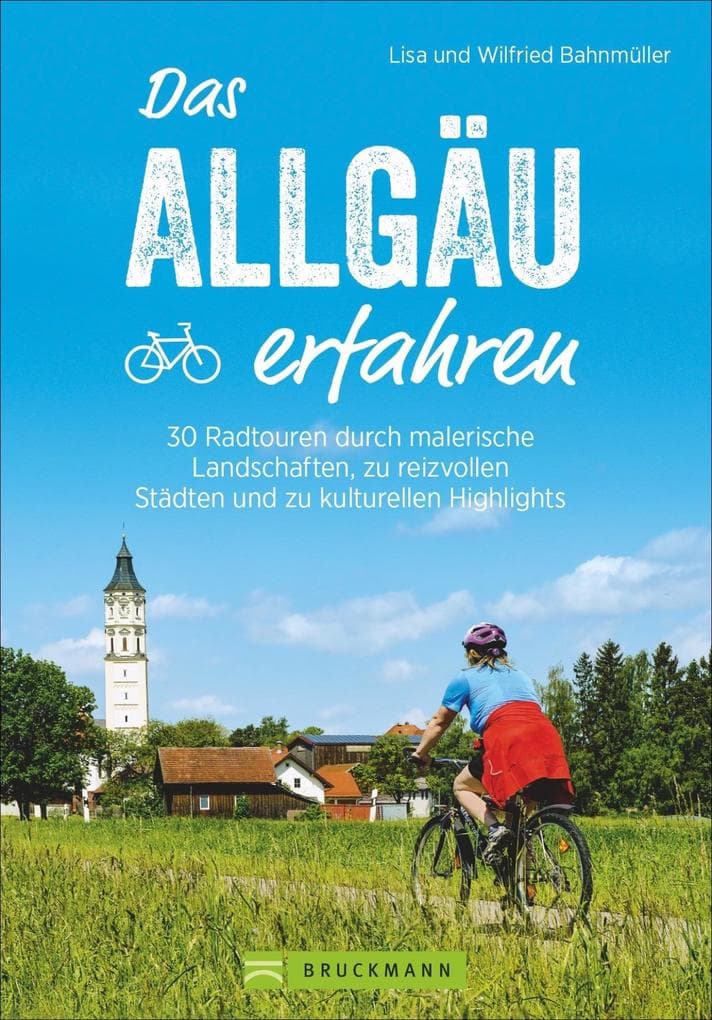 Das Allgäu erfahren