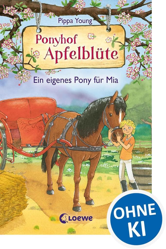 Ponyhof Apfelblüte 13 - Ein eigenes Pony für Mia