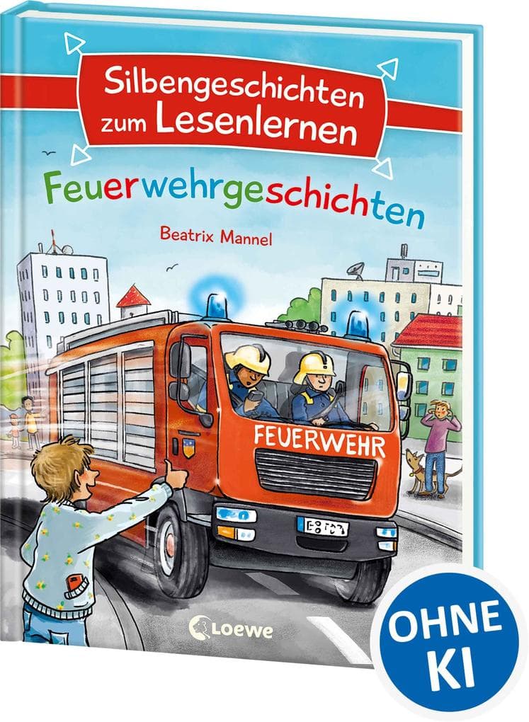 Silbengeschichten zum Lesenlernen - Feuerwehrgeschichten