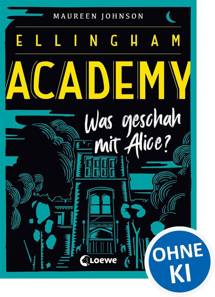 Ellingham Academy (Band 1) - Was geschah mit Alice?