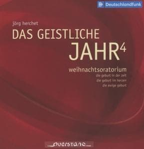 Das geistliche Jahr 4: Weihnachtsoratorium