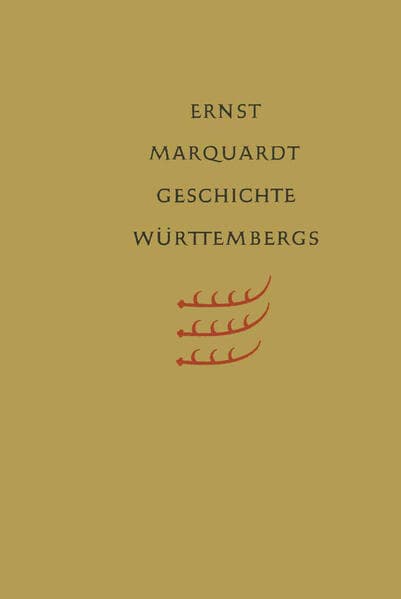 Geschichte Württembergs; .