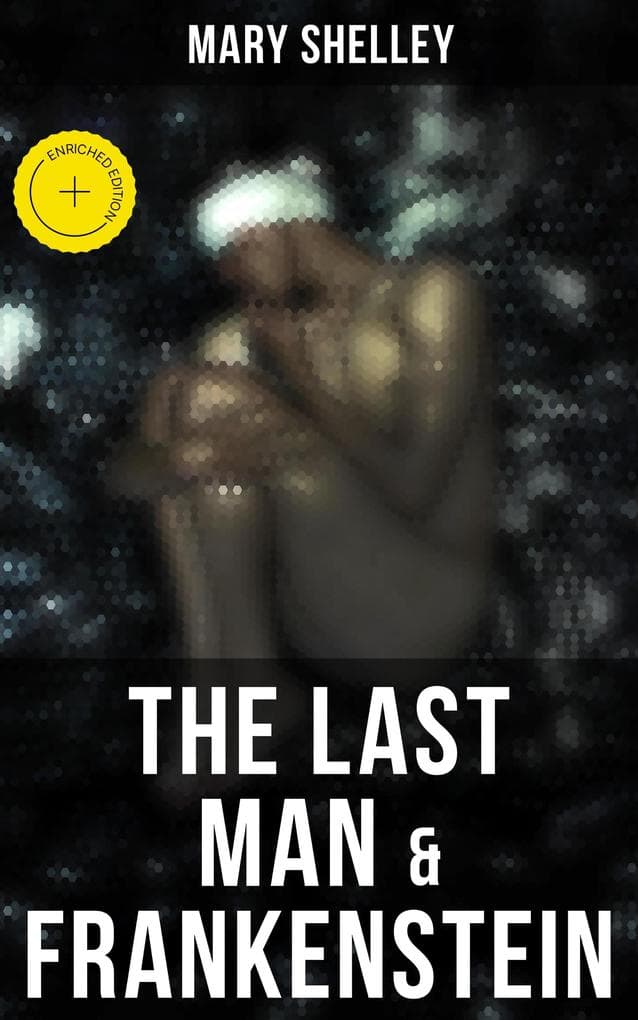 The Last Man & Frankenstein