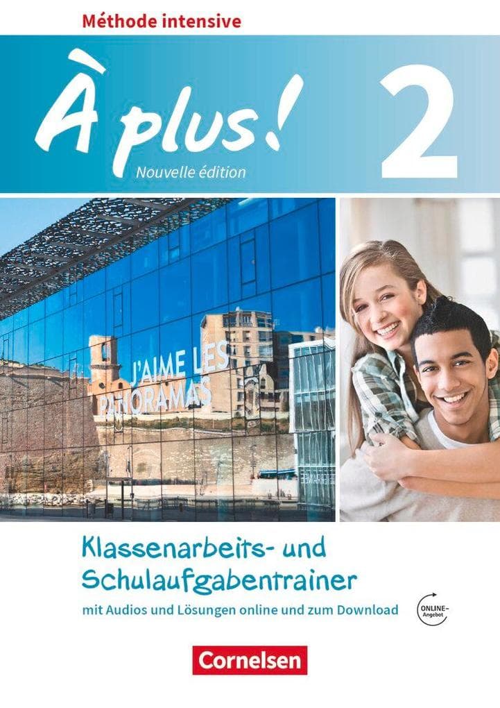 À plus ! Méthode intensive Band 2 - Klassenarbeitstrainer mit Audios online