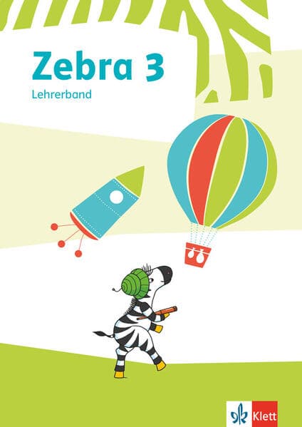 Zebra 3. Lehrerband zum Verbrauchsmaterial Klasse 3
