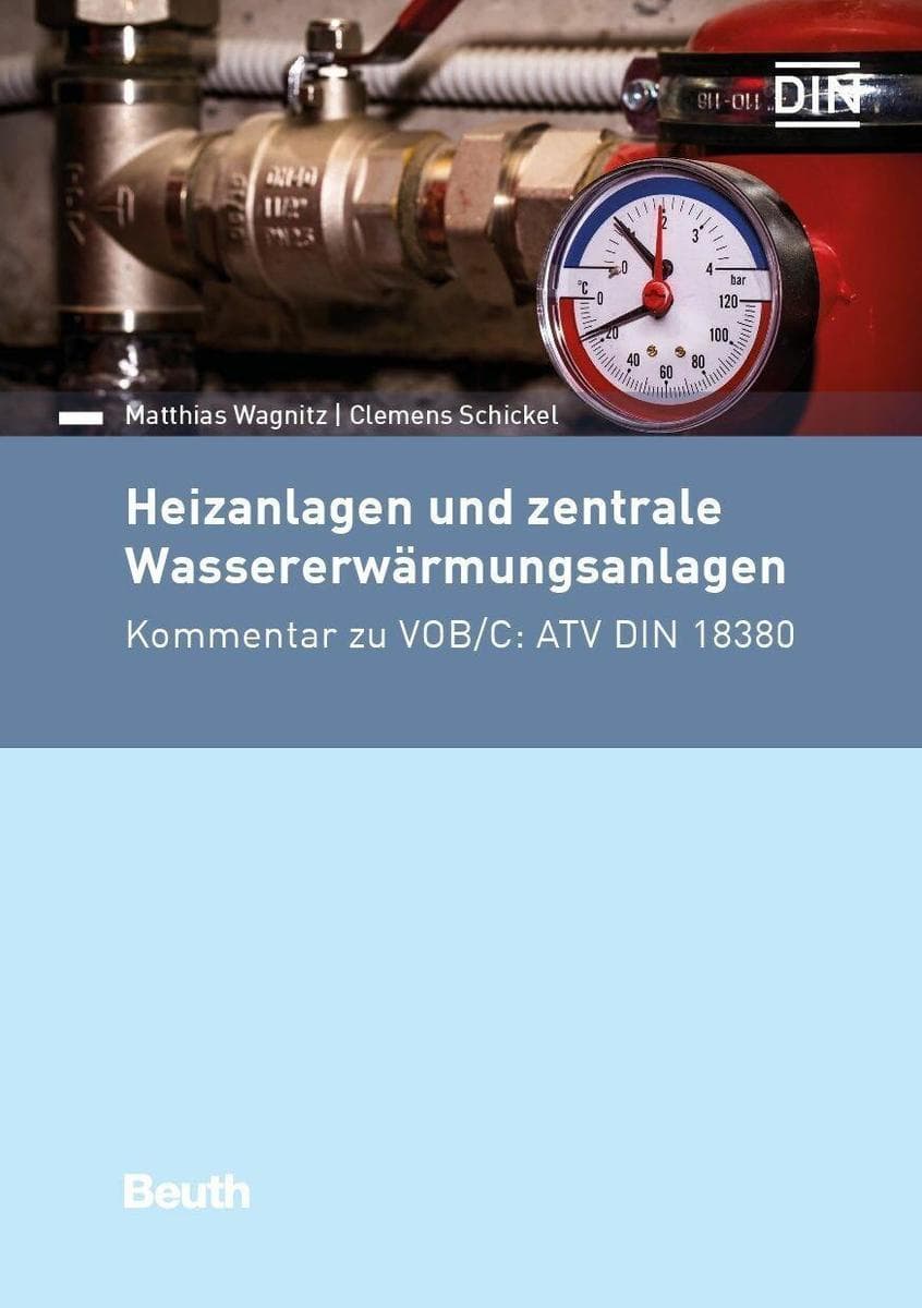 Heizanlagen und zentrale Wassererwärmungsanlagen