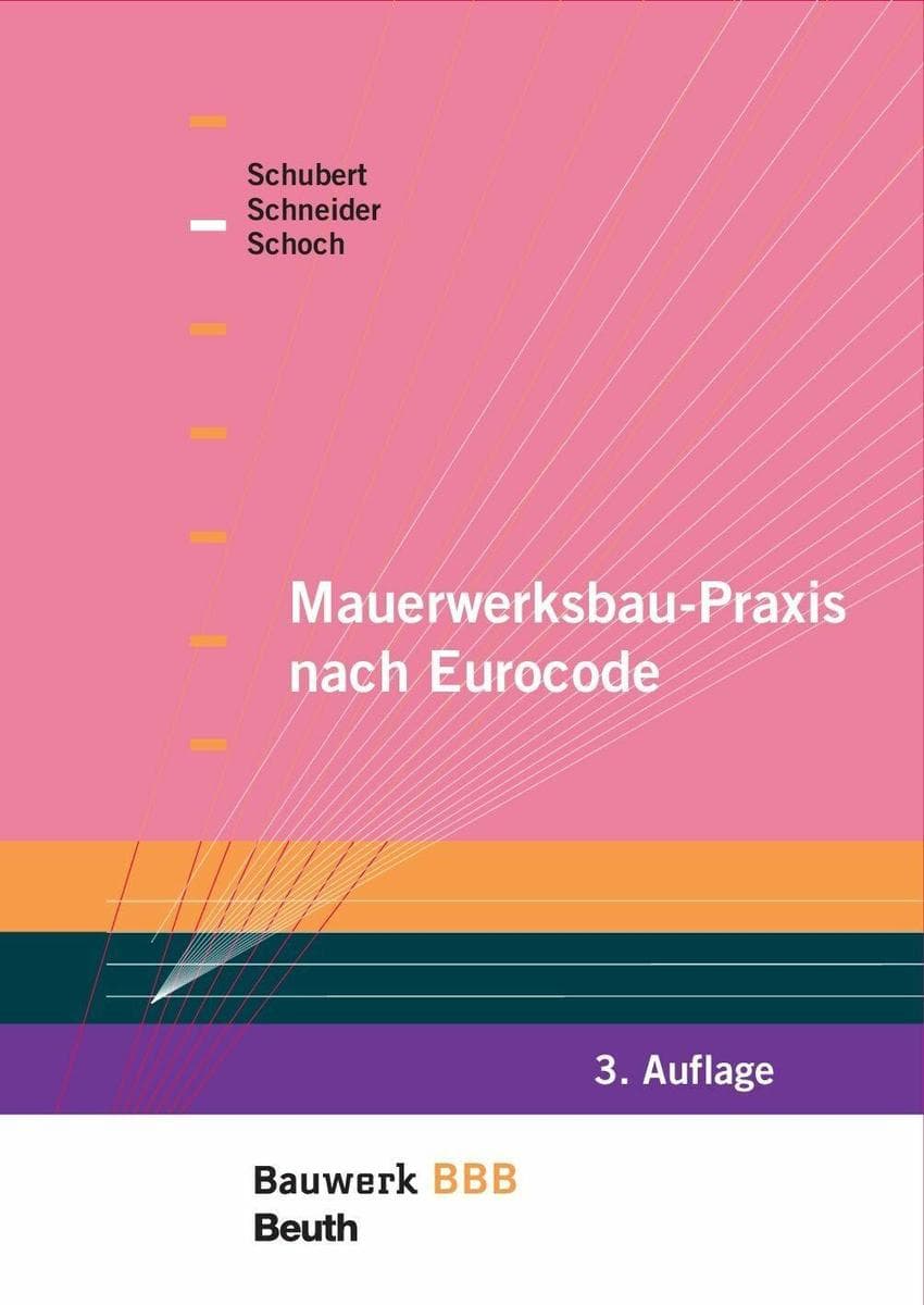 Mauerwerksbau-Praxis nach Eurocode