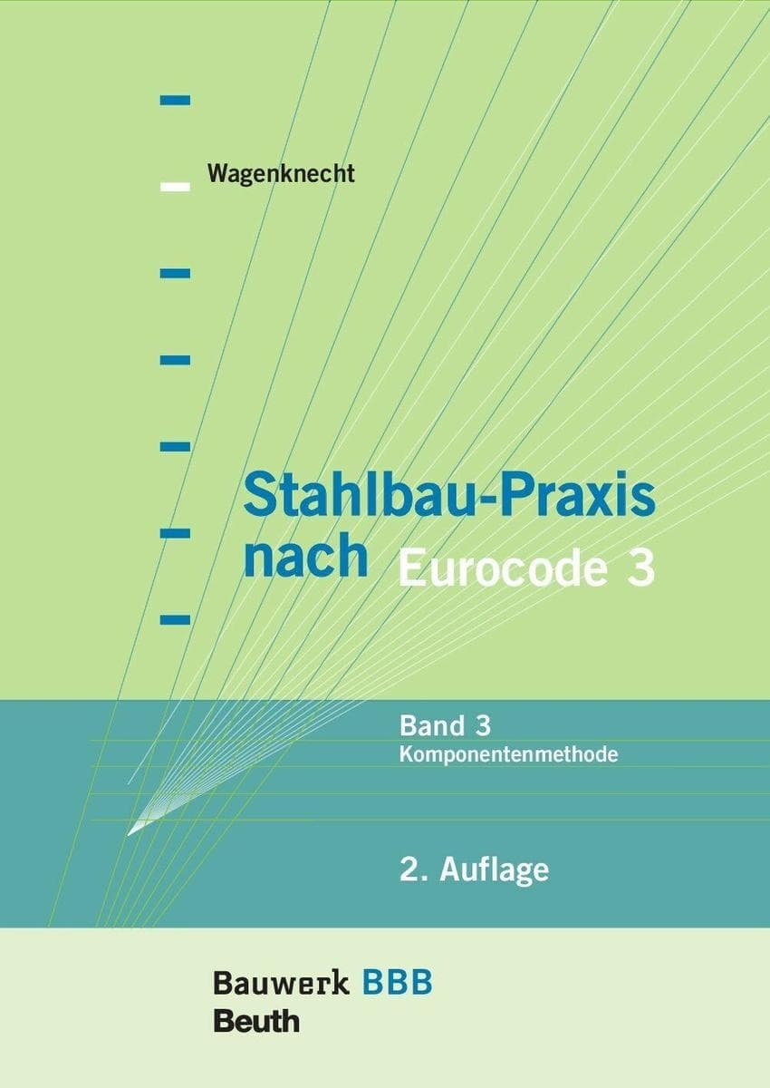 Stahlbau-Praxis nach Eurocode 3